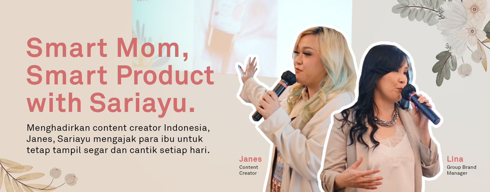 Smart Mom, Smart Product with Sariayu